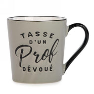 Tasse cadeau (Prof dévouée)