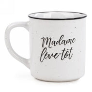 Tasse cadeau (Madame lève tôt)